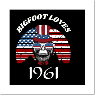 Bigfoot loves America and People born in 1961 Posters and Art